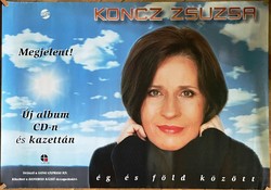 Koncz Zsuzsa plakát 1997. "Ég és föld között" 95x67 cm