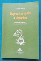 Kácsor László: Bogrács és nyárs a vízparton > Szakácskönyvek  > Grill, bogrács > Vadak, halak