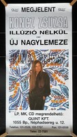 Koncz Zsuzsa plakát 1991."Illúzió nélkül" 78x35 cm