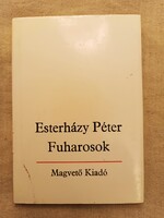Eszterházy Péter: Fuharosok