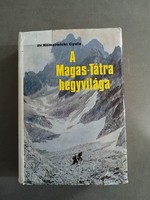 Dr. Komarnicki Gyula - A Magas-Tátra hegyvilága (Hegymászó és turistakalauz) - melléklettel