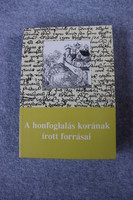 Kristó Gyula: A honfoglalás korának írott forrásai