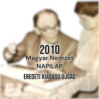 2010 szeptember 22  /  Magyar Nemzet  /  Eredeti kiadású napilap Ssz.:  33428