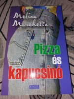 Melina Marchetta - Pizza és kapucsínó / ÚJ