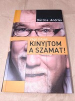 Bárdos András / Vágó István - Kinyitom a számat! / - ÚJ