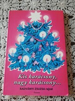 Kiskarácsony, nagykarácsony,  Radványi Zsuzsa rajzaival,  Alkudható