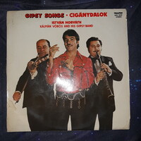 István Horváth - Cigánydalok  - bakelit lemez,  LP