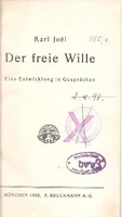 Karl Joel: Der freie Wille. 1908