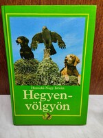 Homoki-Nagy István - Hegyen-völgyön