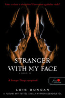 Lois Duncan: Stranger with my Face - A másik én