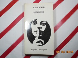 Vidor Miklós - Sebesültek