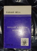 Faragó Béla: Nyugati liberális szemmel.