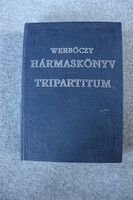 Werbőczy István: Hármaskönyv – Tripartitum