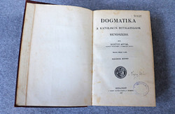 Schütz Antal: Dogmatika: A katolikus hitigazságok rendszere II.