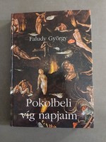 Faludy György- Pokolbeli víg napjaim, 1998