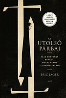 Eric Jager: Az utolsó párbaj