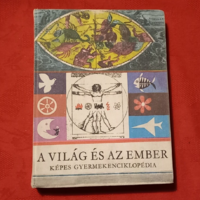 D. Major Klára (szerk.) A világ és az ember (Képes gyermekenciklopédia) Móra Ferenc Könyvkiadó