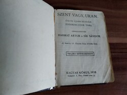 Katolikus énekeskönyv, Szent vagy Uram!Ősi és újabb egyházi énekkincsünk tára, 1938-ból