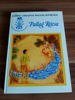 Sándor László: Pallag Rózsa, Kárpát-ukrajnai magyar népmesék, 1988