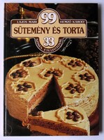 Lajos Mari - Hemző Károly: 99 sütemény és torta 33 színes ételfotóval