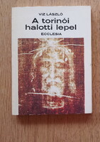 A torinói halotti lepel (Viz László)