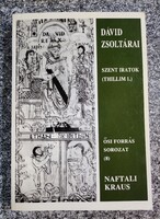 Naftali Kraus Dávid zsoltárai I. - Szent iratok (THILLIM I.)
