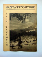 1940 december  /  NAGYASSZONYUNK  /  RÉGI EREDETI ÚJSÁG Ssz.: 455