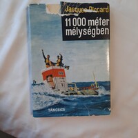 Jacques Piccard: 11000 méter mélységben  Táncsics Könyvkiadó 1965