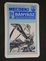 Kártyanaptár,Mecseki ércbányász vállalat, újság, Pécs,Komló szénbánya,bányagép, 1980,  (8)