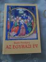 Radó Polikárp: Az egyházi év (Bencés, 1998)