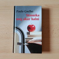 Paulo Coelho - Veronika meg akar halni