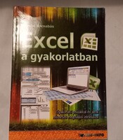 Bártfai Barnabás Excel a gyakorlatban - Gyakorlati példákkal és azok részletes megoldási leírásaival