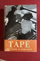 Tápé története és néprajza Juhász Antal (Szerk.)