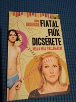 Fiatal fiúk dicsérete - Hella Hell vallomásai