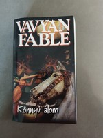Vavyan Fable: Könnyű álom
