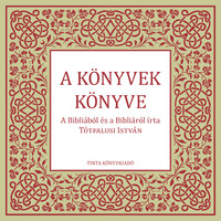 A könyvek könyve - Tótfalusi István