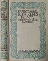 Budai Képeskönyv - Muhits Sándor rajzaival - Kárpáti Aurél