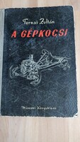 Zoltán Ternai: The Car /1960 edition