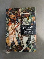 Benyhe János(szerk) - Salvador Bueno, Miguel León-Portilla -Így látták- Indián és spanyol krónikák