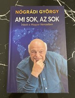Nógrádi György - Ami sok, az sok - Írások a Magyar Nemzetben