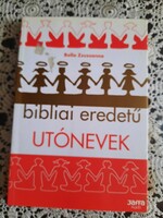 Bolla Zsuzsanna; Bibliai eredetű utónevek, Alkudható