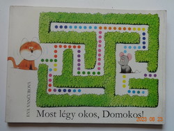 Eva Vancurová: Most légy okos, Domokos! - játékos foglalkoztató