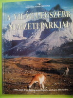 Angelica Ralphstone: A világ legszebb nemzeti parkjai