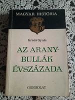 Kristó Gyula: Az aranybullák  évszázada,  Alkudható