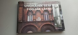 Ráday Mihály Unokáink sem fogják látni RTV-Minerva, 1982