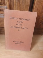 Martin Andersen Nexö - Ditte, ​az ember lánya 1. - 1980 - A Világirodalom remekei