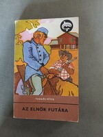 Teknős Péter - Az elnök futára - 1974 - Delfin könyvek