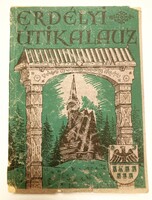 Erdélyi útikalauz - Nemzeti Könyv és Papirkereskedés Nagyvárad, 1941 - térképpel és hirdetésekkel