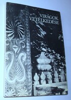 Virágok vetélkedése (kalotaszegi fafaragások)