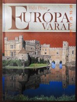 Vida Péter - Európa várai